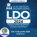 Câmara realizará Audiência Pública para debater a LDO  referente ao Exercício Financeiro 2025 